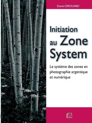 Initiation au Zone System