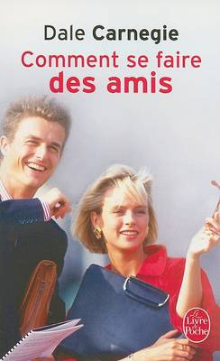 Comment se faire des amis