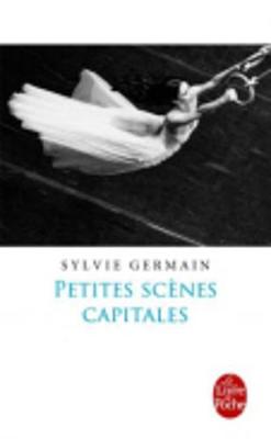 Petites scenes capitales