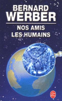 Nos Amis Les Humains