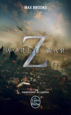 World War Z. Une histoire orale de la guerre des zombies