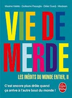 Vie De Merde
