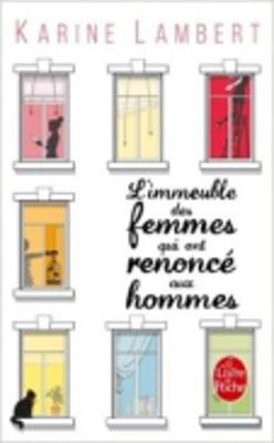 l'immeuble des femmes qui ont renounce aux hommes