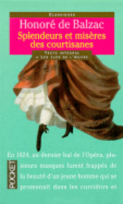 Classiques Abreges: Splendeurs Et Miseres DES Courtisanes