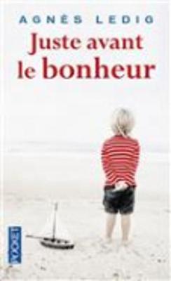 Juste avant le bonheur