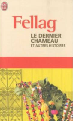 Le dernier chameau