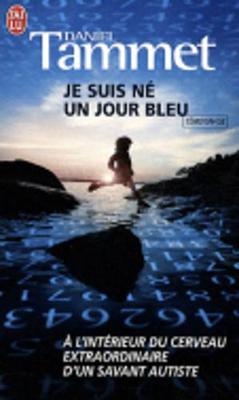 Je suis ne un jour bleu