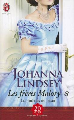 Les Freres Malory 8/Les Tresors Du Desir