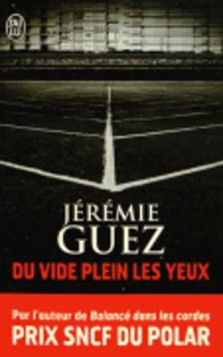 Du vide plein les yeux