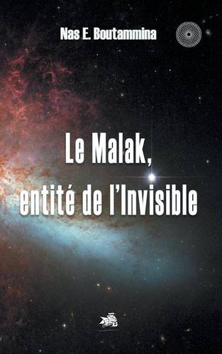 Le Malak, entité de l'Invisible