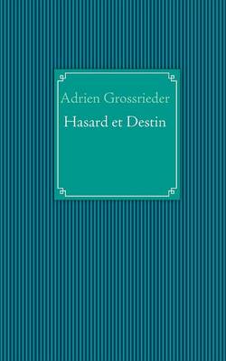 Hasard et Destin