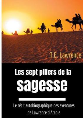 Les sept piliers de la sagesse