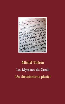 Les Mystères du Credo