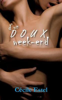 D'un doux week-end