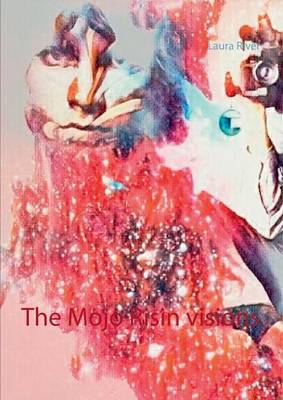 The Mojo Risin Visions