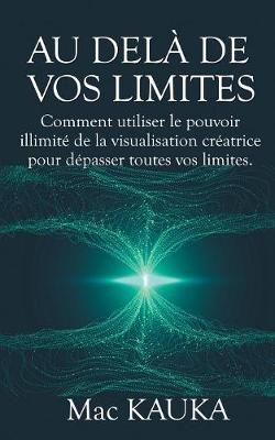 Au delà de vos limites