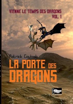 La porte des dragons