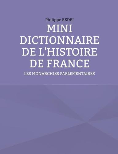 Mini Dictionnaire de l'Histoire de France