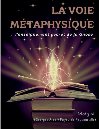 La Voie Métaphysique