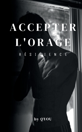 Accepter l'orage