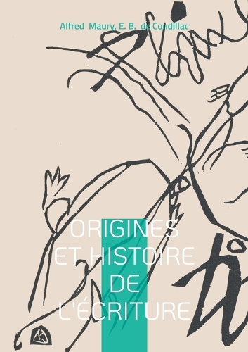 Origines et Histoire de l'Écriture