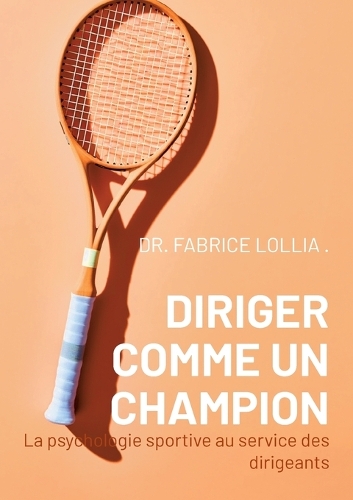 Diriger comme un champion