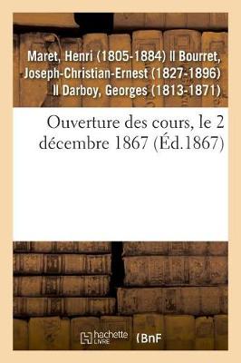 Ouverture Des Cours, Le 2 D cembre 1867