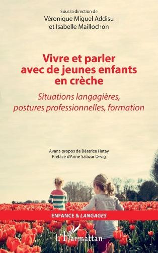 Vivre et parler avec de jeunes enfants en crèche