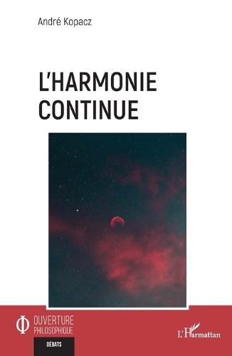 L'harmonie continue