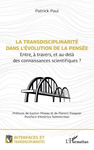La transdisciplinarité dans l'évolution de la pensée