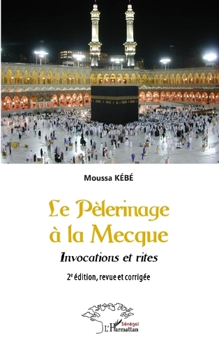 Le Pèlerinage à La Mecque