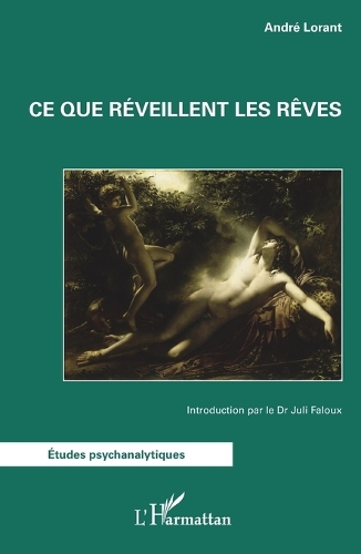 Ce que réveillent les rêves