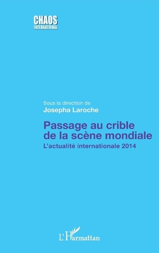 Passage au crible de la scène mondiale