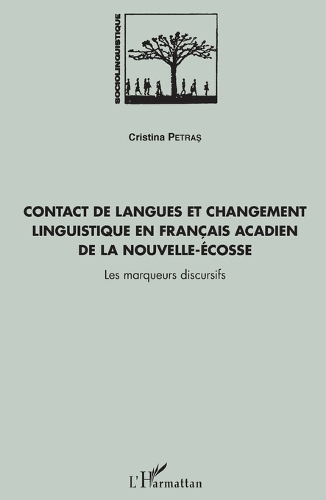 Contact de langues et changement linguistique en français acadien de la Nouvelle-Écosse