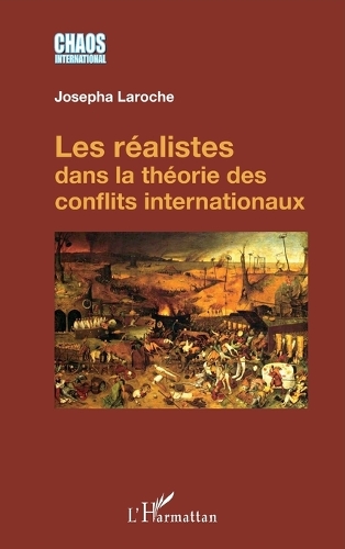 Les réalistes dans la théorie des conflits internationaux