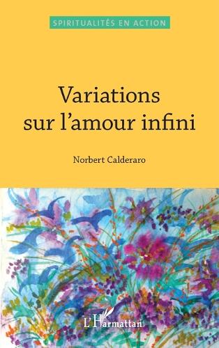 Variations sur l'amour infini