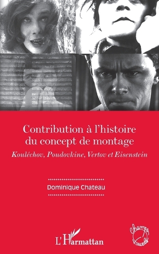 Contribution à l'histoire du concept de montage
