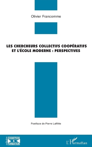 Les chercheurs collectifs coopératifs et l'école moderne