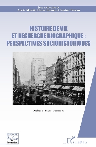 Histoire de vie et recherche biographique