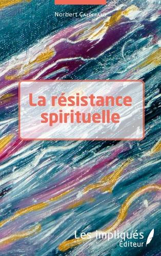 La résistance spirituelle