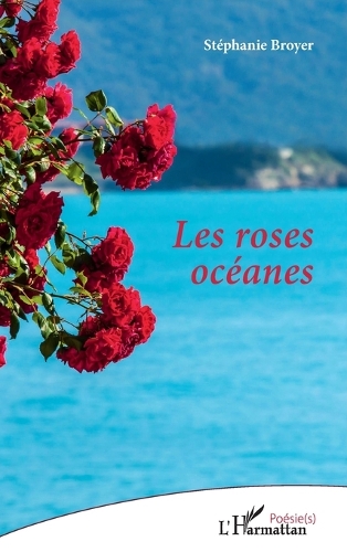 Les roses océanes