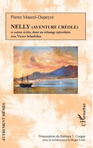 Nelly (Aventure créole) et autres récits,