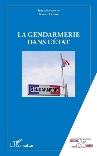 La gendarmerie dans l'Etat