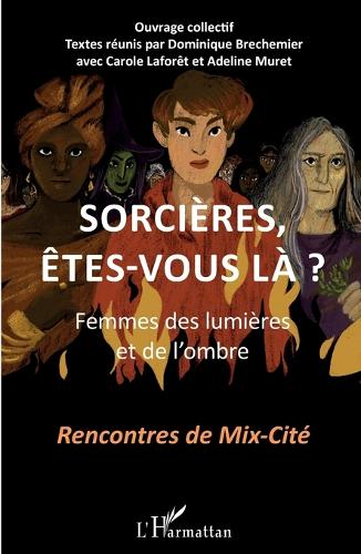 Sorcières, êtes-vous là ?