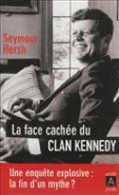 La face cachee du clan Kennedy