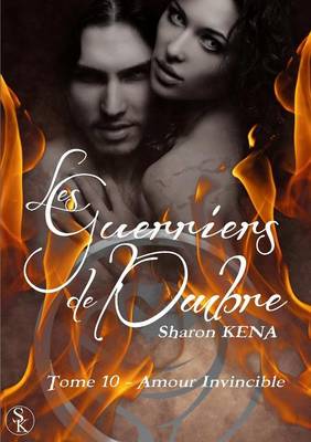 Les Guerriers de L'Ombre Tome 10