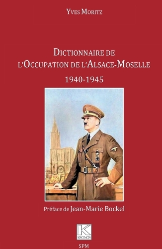 Dictionnaire de l'Occupation de l'Alsace-Moselle