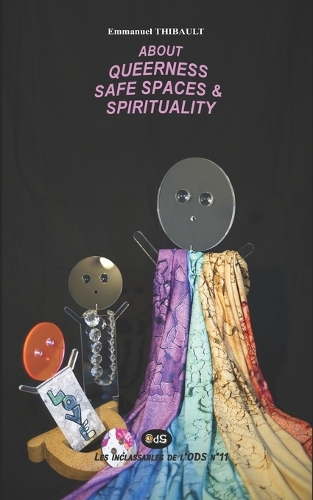 About Queerness, Safe Spaces And Spirituality