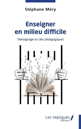 Enseigner en milieu difficile