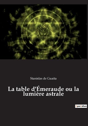 La table d'Émeraude ou la lumière astrale